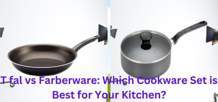T fal vs Farberware
